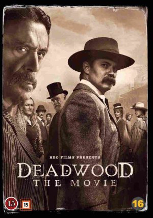 DEADWOOD - THE MOVIE DEADWOOD - THE MOVIE